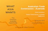 WHAT Australian Trade ASIA WANTS% David Jamieson Senior ...