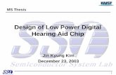 Design of Low Power Digital Hearing Aid Chip