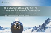 The Changing face of ERM: The Insurance Company’s Perspective