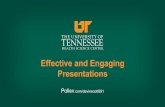 Effective and Engaging Presentations - UTHSC