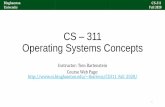 CS 311 Operating Systems Concepts