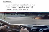 Lighting solutions for tunnels and underpasses