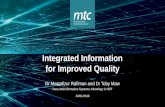 Integrated Information for Improved Quality