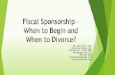 Fiscal Sponsorship – When to Begin and When to Divorce