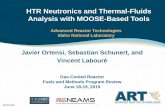 HTR Neutronics and Thermal-Fluids Analysis with MOOSE ...
