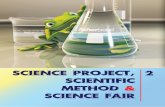 Science Project, 2 Scientific Method & Science Fair