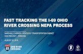 FAST TRACKING THE I -69 OHIO RIVER CROSSING NEPA PROCESS