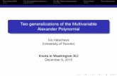 Two generalizations of the Multivariable Alexander Polynomial