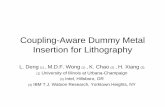 Coupling-Aware Dummy Metal Insertion for Lithography