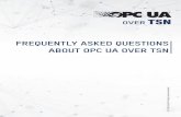 FREQUENTLY ASKED QUESTIONS ABOUT OPC UA OVER TSN