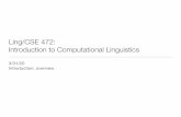 Ling/CSE 472: Introduction to Computational Linguistics