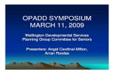 OPADD SYMPOSIUM MARCH 11, 2009 - Reena