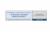 Pretrial Justice Clinic YEAR-END Findings and Outcomes, REPORT