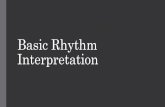 Basic Rhythm Interpretation
