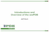 Introductions and Overview of the wwPDB