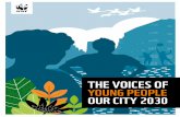 THE VOICES OF YOUNG PEOPLE OUR CITY 2030