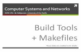 Build Tools + Makefiles