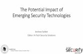 The Potential Impact of Emerging Security Technologies