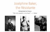 Joséphine Baker, the Resistant