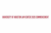UNIVERSITY OF HOUSTON LAW CENTER 2020 COMMENCEMENT