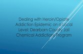 Dealing with Heroin/Opiate Addiction Epidemic on a Local ...