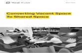 Converting Vacant Space to Shared ... - Yardi Systems Inc.