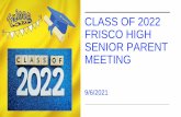 CLASS OF 2022 FRISCO HIGH SENIOR PARENT MEETING
