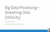 Big Data Processing Streaming Data (Velocity)