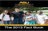 Your offi cial reference guide to ASU The 2013 Fact Book