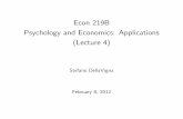 Econ 219B Psychology and Economics: Applications (Lecture 4)