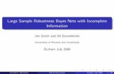 Large Sample Robustness Bayes Nets with Incomplete Information