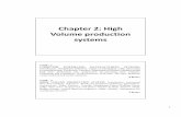 Chapter 2: High Volume production systems