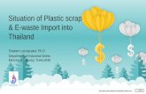 Situation of Plastic scrap & E-waste Import into Thailand