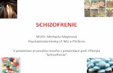 SCHIZOFRENIE - is.muni.cz