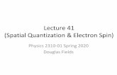 (Spatial Quantization & Electron Spin) Lecture 41