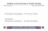 Safety & Economics Trade Study