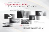 15 TH ANNUAL Trauma 101 Fracture Care