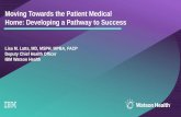 Moving Towards the Patient Medical Home: Moving Towards ...