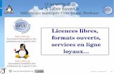 Licences libres, formats ouverts, services en ligne loyaux…