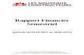 Rapport Financier Semestriel - Les Nouveaux Constructeurs