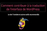 Comment contribuer à la traduction de WP - fr.wordpress.org