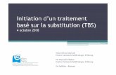 Initiation d’un traitement basé sur la substitution (TBS)