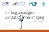 Shifting paradigms in prostatic cancer imaging