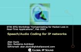 Speech/Audio Coding for IP networks
