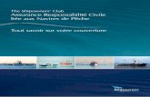 The Shipowners’ Club Assurance Responsabilité Civile liée ...