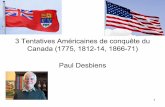 3 Tentatives Américaines de conquête du Canada (1775, …