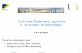 Statistique Bayesienne appliquée à la datation en Archéologie