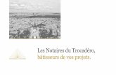 Les Notaires du Trocadéro, bâtisseurs de vos projets.