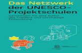 Das Netzwerk der UNESCO- Projektschulen