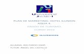 PLAN DE MARKETING: HOTEL ILUNION AQUA 4. GRADO DE …